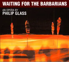 Waiting for the Barbarians, Act I: Prelude Song Lyrics