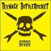 Teenage Bottlerocket - Social Life