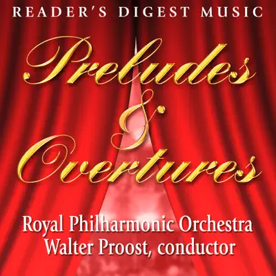 Preludes & Overtures - Royal Philharmonic Orchestra