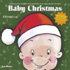 Baby Christmas, Vol 1 - Raimond Lap