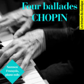 Chopin : Four Ballades - EP - Samson François