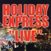 Holiday Express: Live