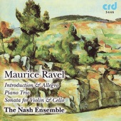 Ravel: Introduction & Allegro, Piano Trio, Sonata for Violin & Cello artwork