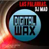 Dj Mad-Las Palabras F:Jayfeez song lyrics