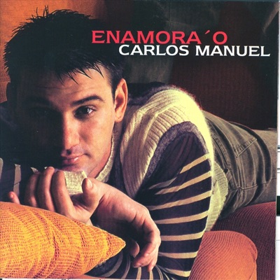 Enamora'o - Carlos Manuel