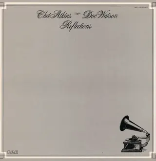 Reflections by Chet Atkins album reviews, ratings, credits