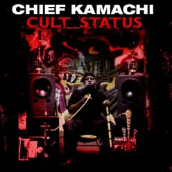 Cult Status - Chief Kamachi