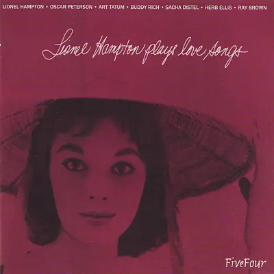 Lionel Hampton Plays Love Songs - Lionel Hampton & His Quartet Lionel Hampton Plays Love Songs - Lionel Hampton & His Quartet