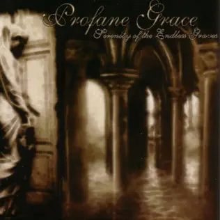 Album herunterladen Profane Grace - Serenity Of The Endless Graves