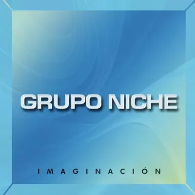 Imaginacion - Grupo Niche