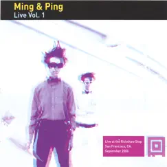 Ming & Ping Live Vol.1 by Ming & Ping album reviews, ratings, credits