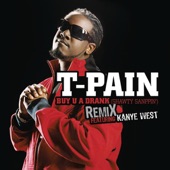 T-Pain - Buy U A Drank (Shawty Snappin') Remix