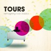 Tours - I Still Haven't Found What I'm Looking For