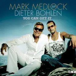 You Can Get It - Single - Mark Medlock