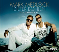 Mark Medlock - You Can Get It