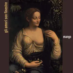 Gli amori son finestre - Mango