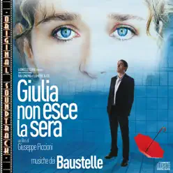 Giulia non esce la sera (Original Soundtrack) - Baustelle