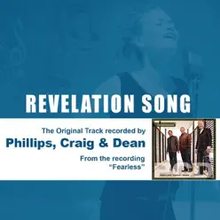 Revelation Song (Performance Track) - EP - Phillips, Craig & Dean