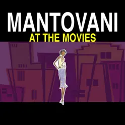 Mantovani At the Movies - Mantovani