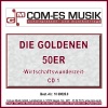 Die goldenen 50er - Wirtschaftwunderzeit, Vol. 1