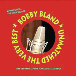 Unmatched: The Very Best of Bobby Bland - Bobby Bland