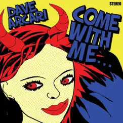 Come With Me by Dave Arcari album reviews, ratings, credits