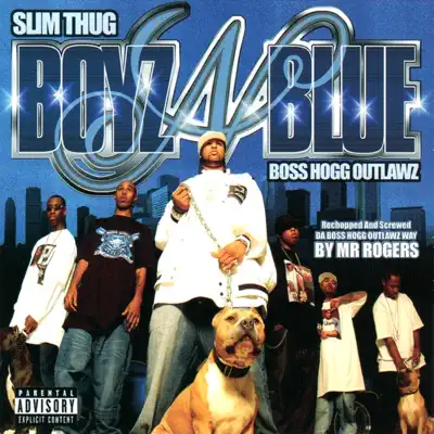 Boyz N Blue - Slim Thug