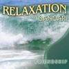 Bandari: Relaxation - Friendship