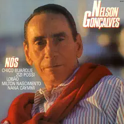 Nós - Nelson Gonçalves