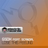 Lose This Feeling (feat. Scandal) - Single