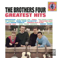 The Brothers Four: Greatest Hits - The Brothers Four