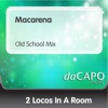 Macarena (Old School Mix) - Single