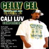 Celly Cell Presents - Cali Luv