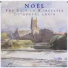 Noel: The Boys of Worcester Cathedral Choir album lyrics, reviews, download