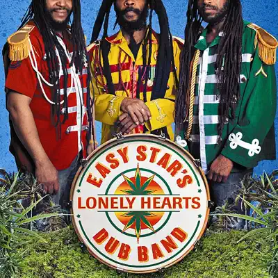 Easy Star's Lonely Hearts Dub Band (Bonus Tracks Version) - Easy Star All Stars