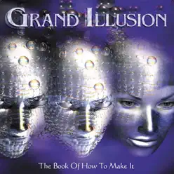 The Book Of How To Make It - Grand Illusion The Book Of How To Make It - Grand Illusion