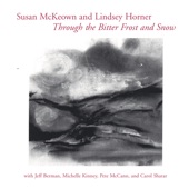 Susan McKeown and Lindsey Horner - Thought the Bitter Frost and Snow