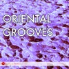 Oriental Grooves