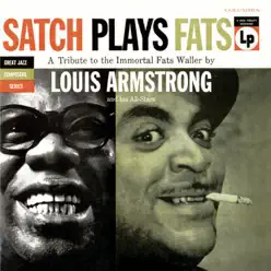 Satch Plays Fats - Louis Armstrong