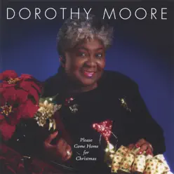 Please Come Home for Christmas - Dorothy Moore Please Come Home for Christmas - Dorothy Moore