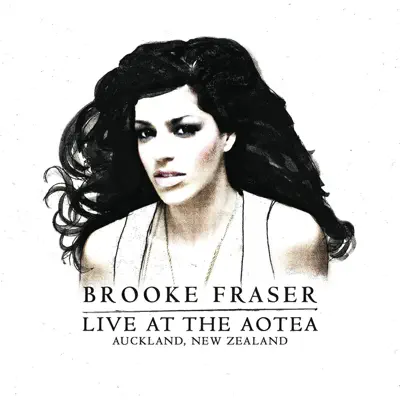 Brooke Fraser: Live At the Aotea - Brooke Fraser