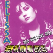 Elissa - Show Me How You Love Me (Original Radio)