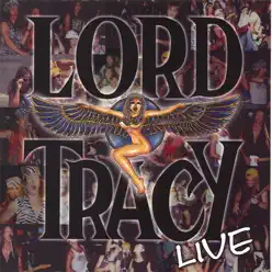 Lord Tracy Live - Lord Tracy