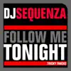 Stream & download Follow Me Tonight