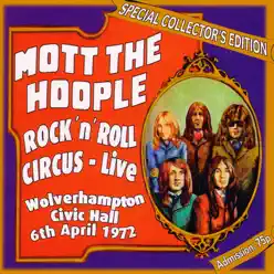 Rock 'n' Roll Circus - Live - Mott The Hoople