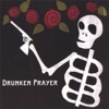 Drunken Prayer