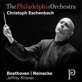 Beethoven: Leonore Overture - Reinecke: Flute Concerto In D Major by The Philadelphia Orchestra, Jeffrey Khaner & Christoph Eschenbach album reviews, ratings, credits