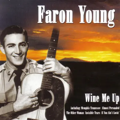 Faron Young - Wine Me Up - Faron Young