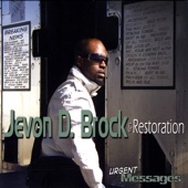 Jesus Is Coming Back by Jevon D. Brock & Restoration