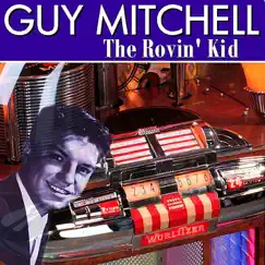 The Rovin' Kid by Guy Mitchell album reviews, ratings, credits